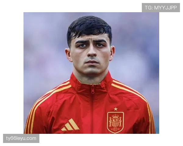 佩德里国家队出场迎里程碑，状态回暖续写未来之星辉煌